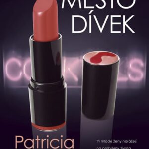 Město dívek <p>DEVLIN: Půvabná