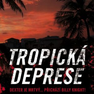 Tropická deprese <p>Tropickou depresi napsal Jeff Lindsay dříve než cyklus příběhů o Dexteru Morganovi. Nyní se k Billu Knightovi vrátil v sérii románů – následující se bude česky jmenovat Rudý příliv.</p>
