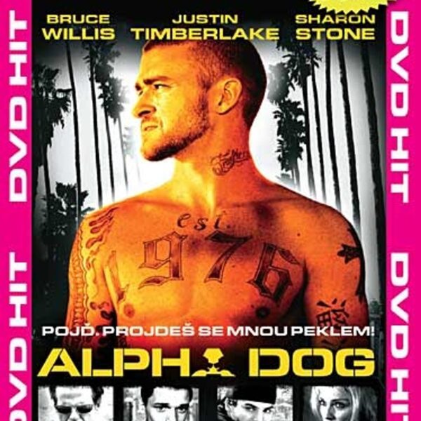 DVD Alpha Dog DVD Alpha Dog je film