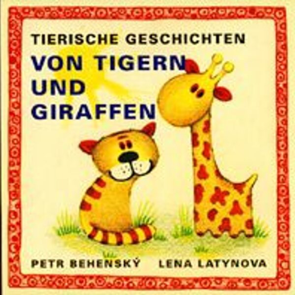 Tierische Geschichten Von Tigern und Giraffen Ani u zvířátek není život vždycky jenom legrace. Právě tak jako lidé
