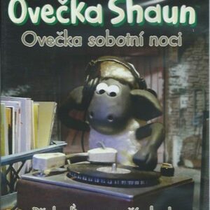 DVD Ovečka Shaun - Ovečka sobotní noci - Přelaďte na ovčí vlnu! <p>Shaun a banda dalších oveček jsou zpět s dalšími rošťárnami.</p>