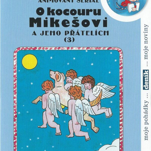 DVD O kocouru Mikešovi 3 Příběhy malého kocourka Mikeše