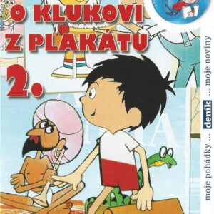 DVD O klukovi z plakátu 2 <p>Jednou šel malý Lukáš do školy a na zdi plné plakátů objevil kluka