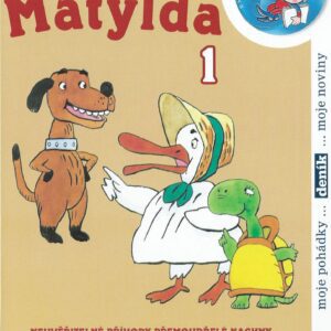 DVD Matylda 1 <p align="justify">Veselé příběhy přemoudřelé kachny Matyldy