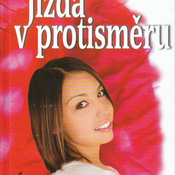 Jízda v protisměru Jízda v protisměru je kniha
