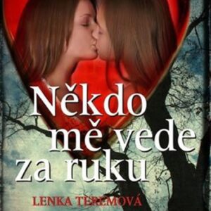 Někdo mě vede za ruku <p>Příběh dvou bisexuálních kamarádek. První z nich je vyléčená narkomanka