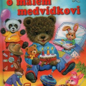 Příběhy o malém medvídkovi <p>O ranním vstávání a hraní. O cestě na slunečný jih. O překvapení k narozeninám. O večerní přípravě do postýlky. Tato knížka je zkrátka o všem