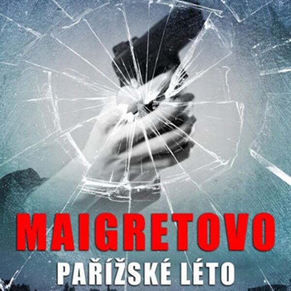 Maigretovo pařížské léto Pokračování příběhů mladého pařížského kriminalisty Paula Maigreta