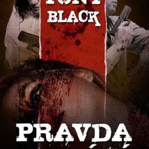 Pravda krvácí <p>Tony Black je uznávaným autorem detektivních thrillerů