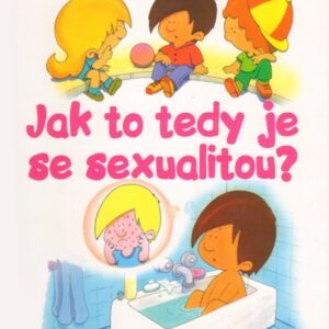 Jak to tedy je se sexualitou? <p>Tituly z edice