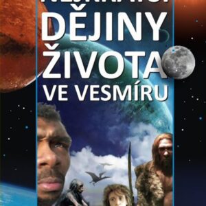 Nejkratší dějiny života ve vesmíru <p>Reportáž o 13